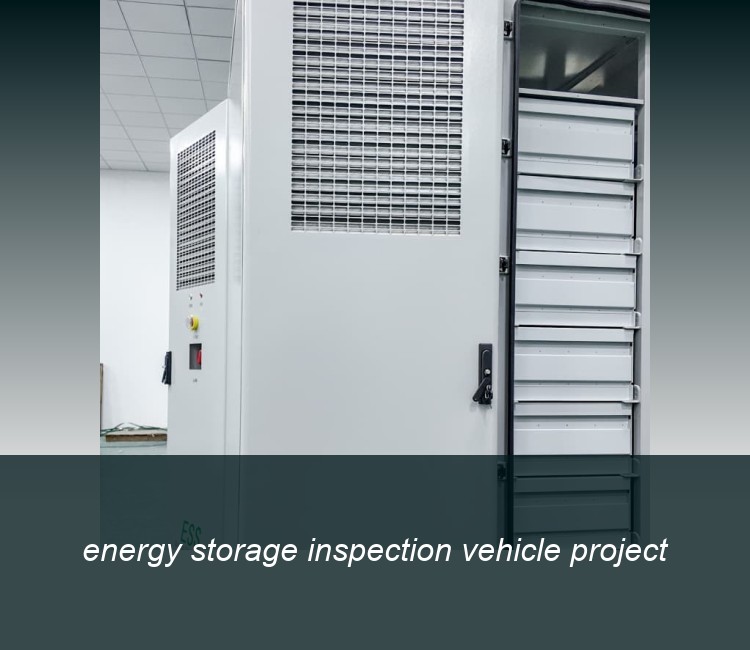 energy storage inspection vehicle project