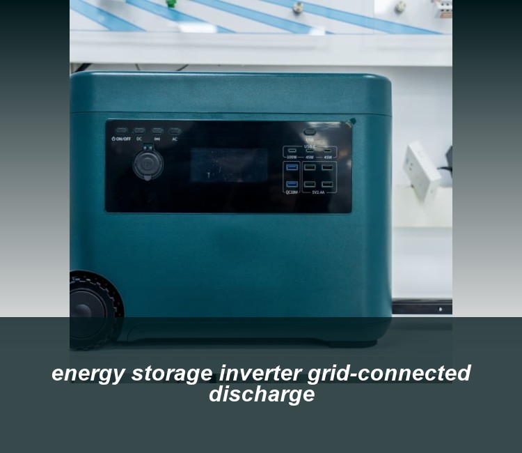 energy storage inverter grid-connected discharge
