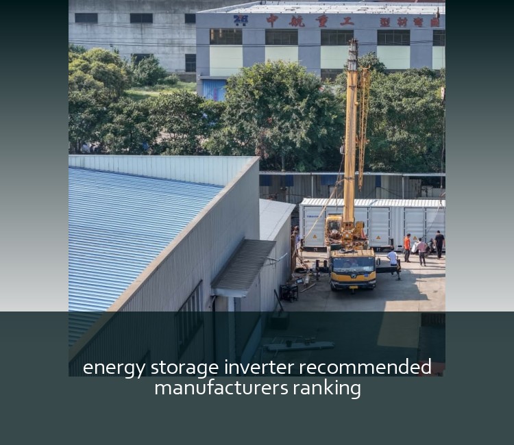 energy storage inverter recommended manufacturers ranking