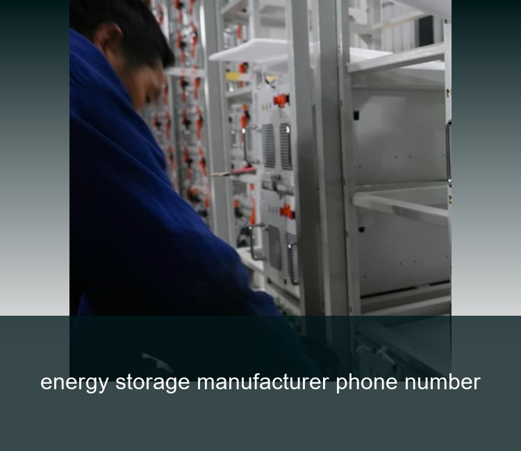 energy storage manufacturer phone number
