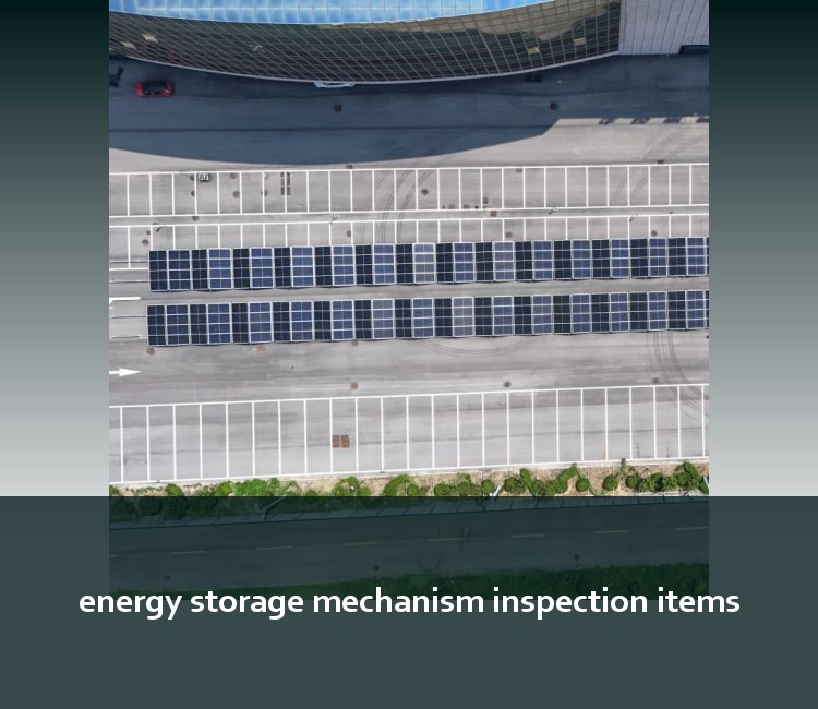 energy storage mechanism inspection items