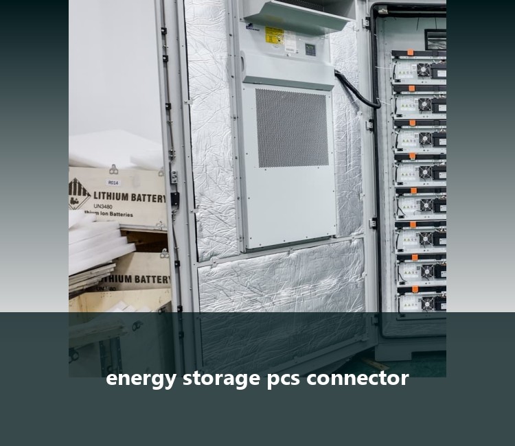 energy storage pcs connector