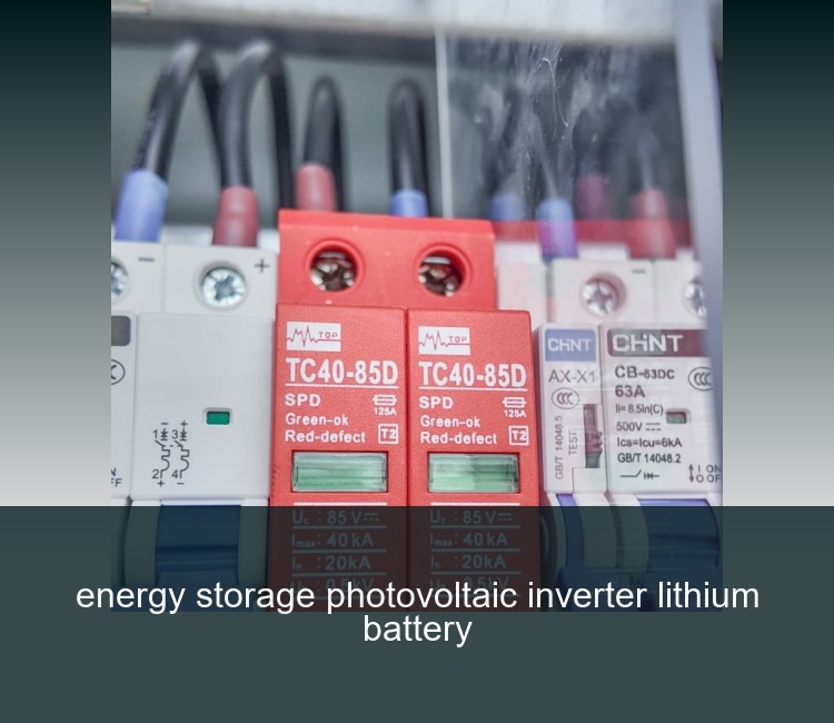 energy storage photovoltaic inverter lithium battery