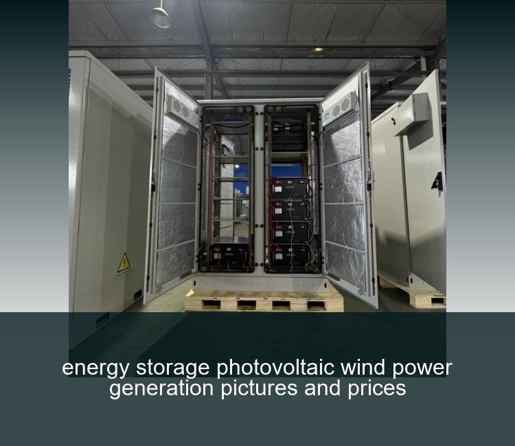 energy storage photovoltaic wind power generation pictures and prices