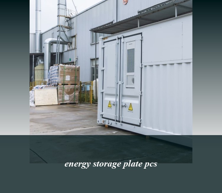 energy storage plate pcs