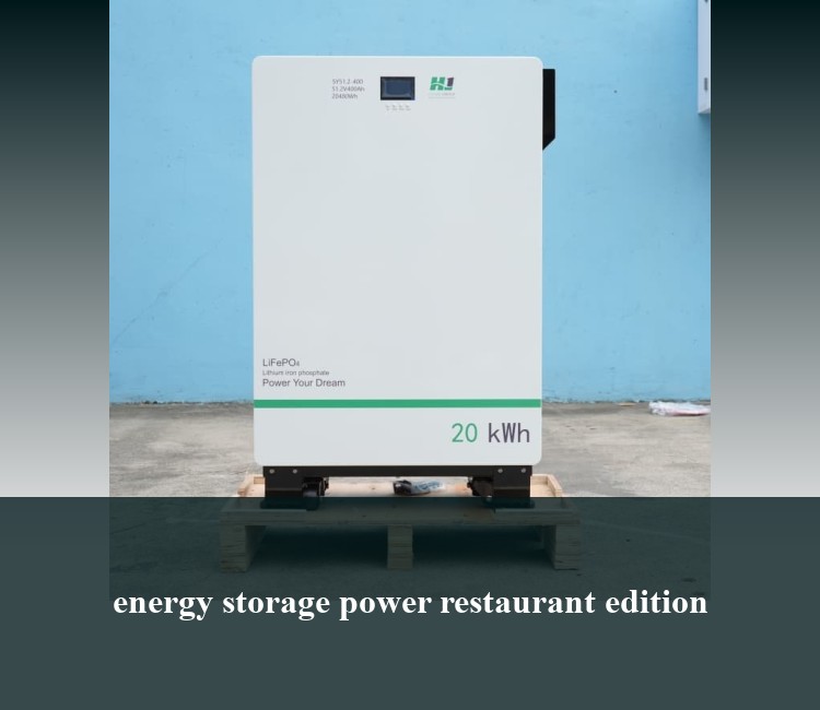 energy storage power restaurant edition
