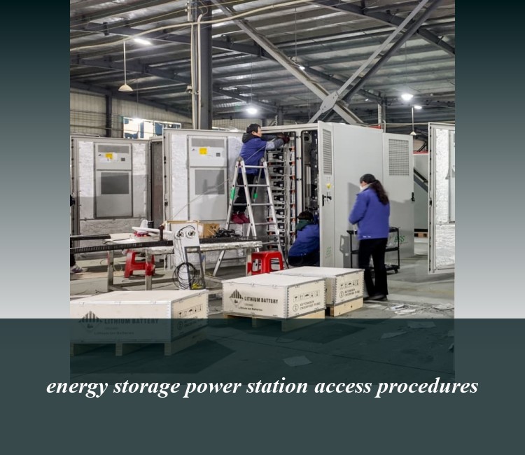 energy storage power station access procedures
