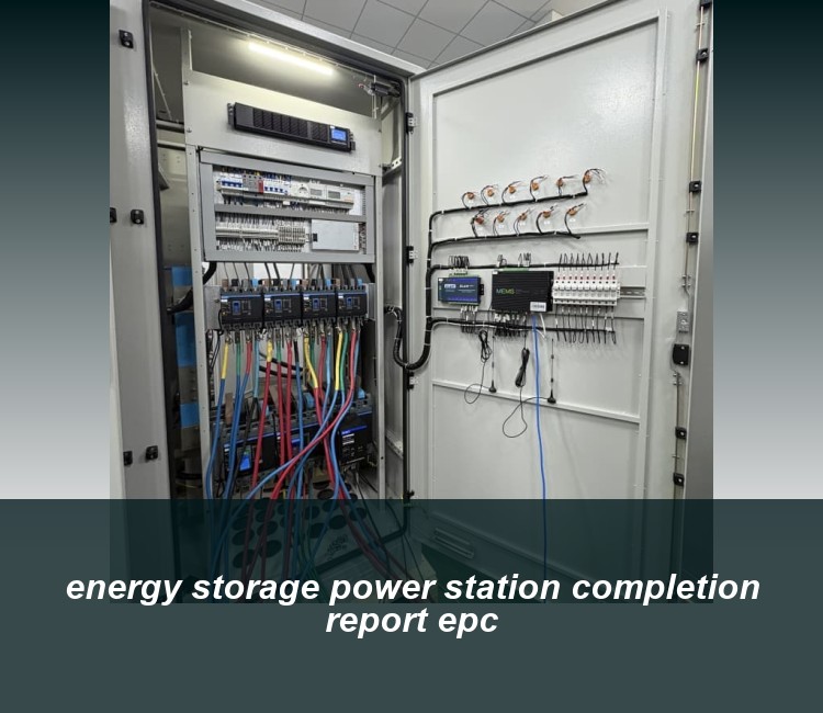 energy storage power station completion report epc