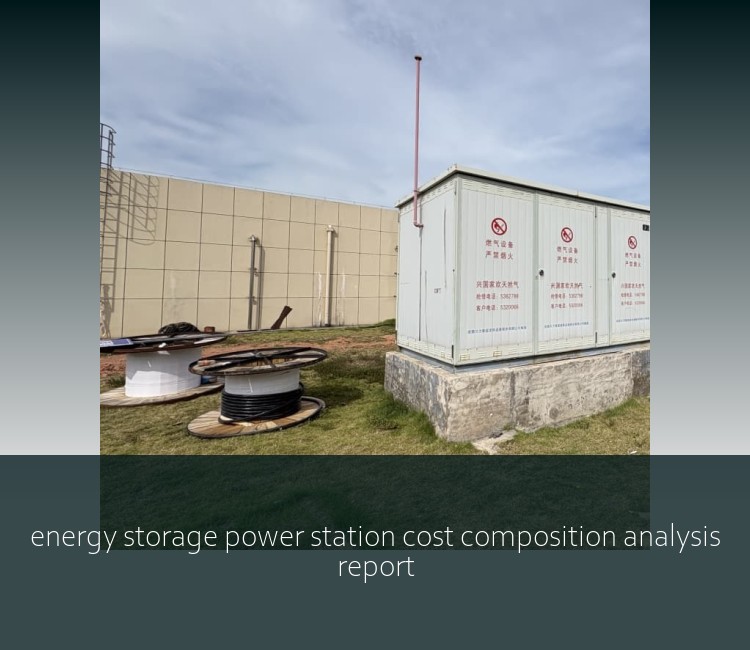 energy storage power station cost composition analysis report