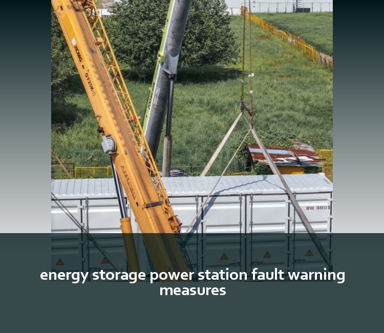 energy storage power station fault warning measures