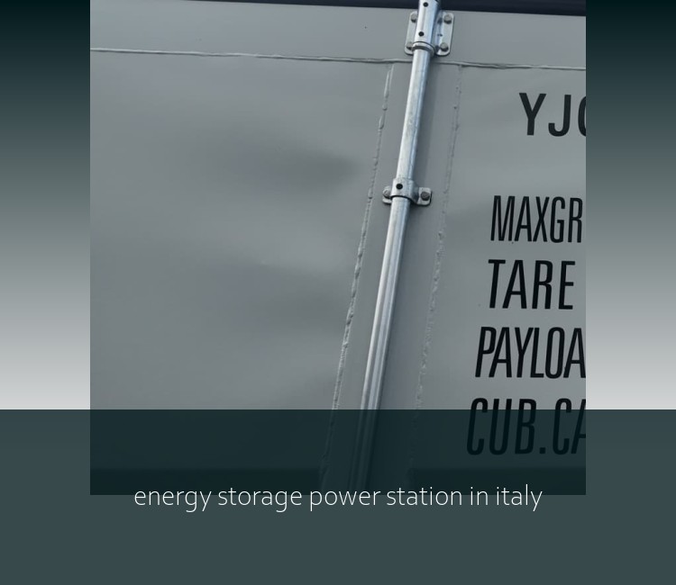 energy storage power station in italy
