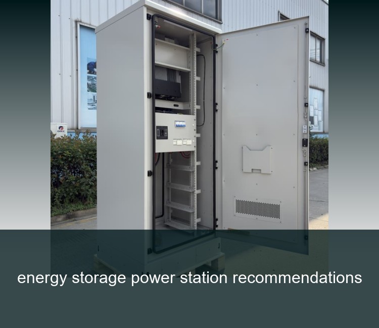 energy storage power station recommendations