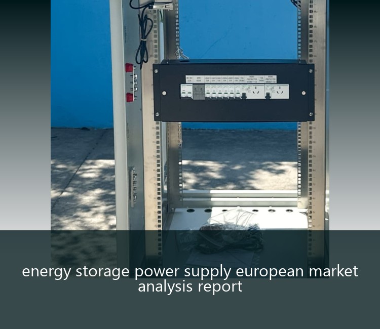 energy storage power supply european market analysis report