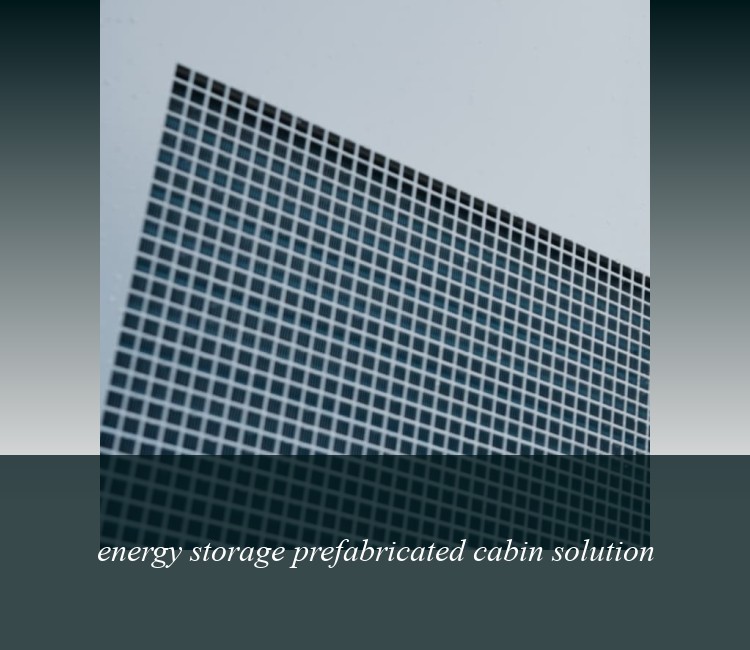 energy storage prefabricated cabin solution