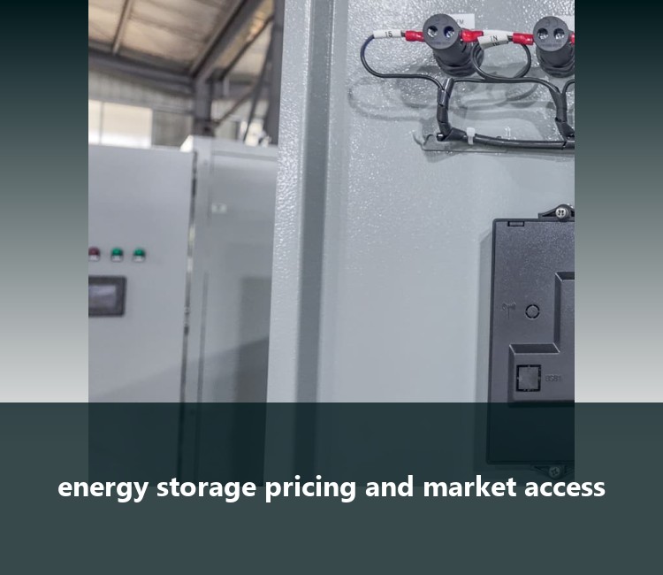energy storage pricing and market access