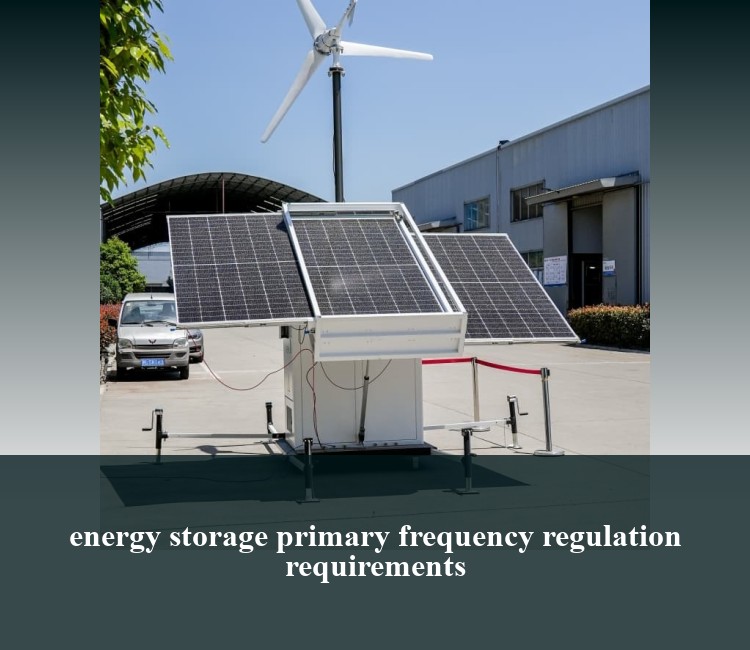 energy storage primary frequency regulation requirements