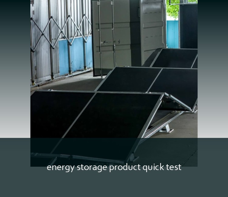 energy storage product quick test