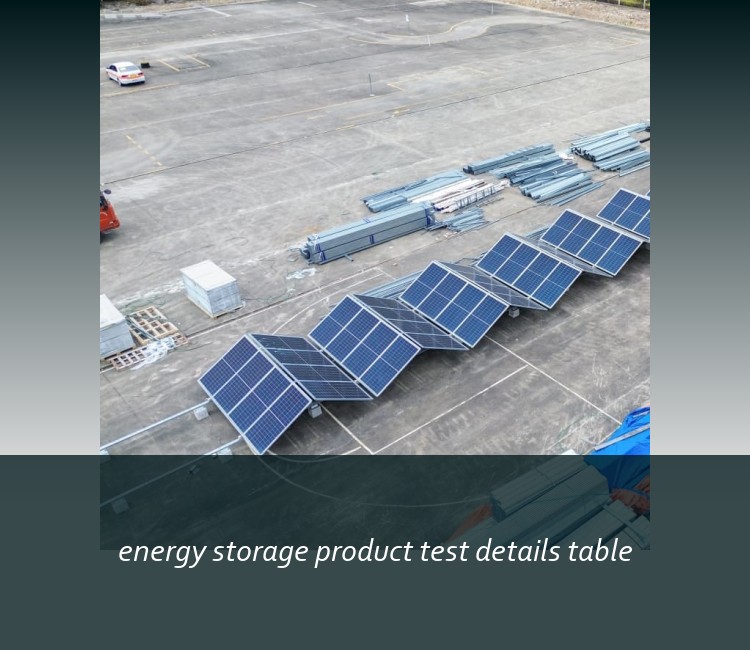 energy storage product test details table