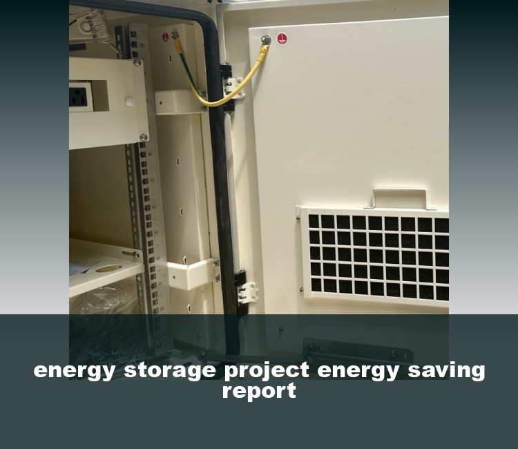 energy storage project energy saving report