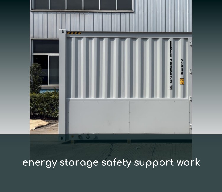 energy storage safety support work