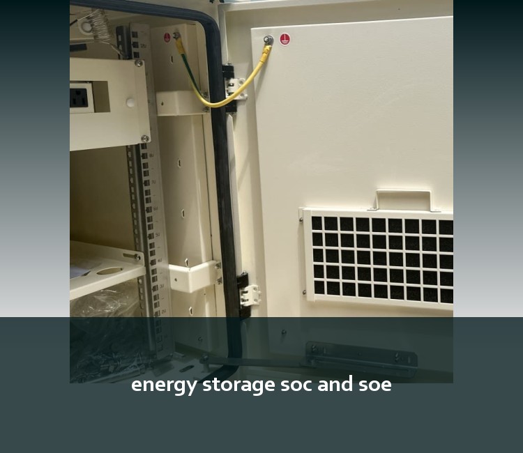 energy storage soc and soe