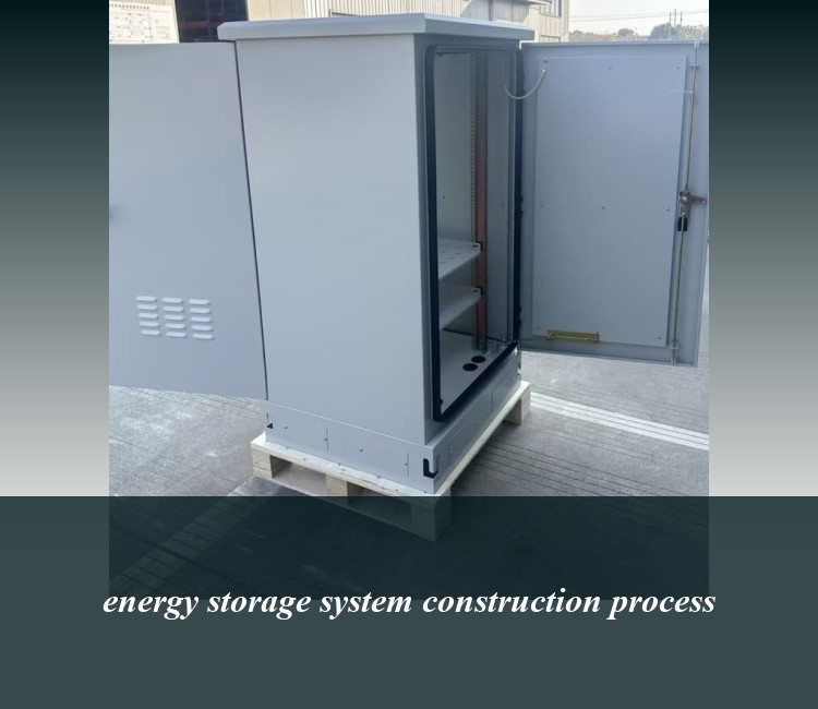energy storage system construction process