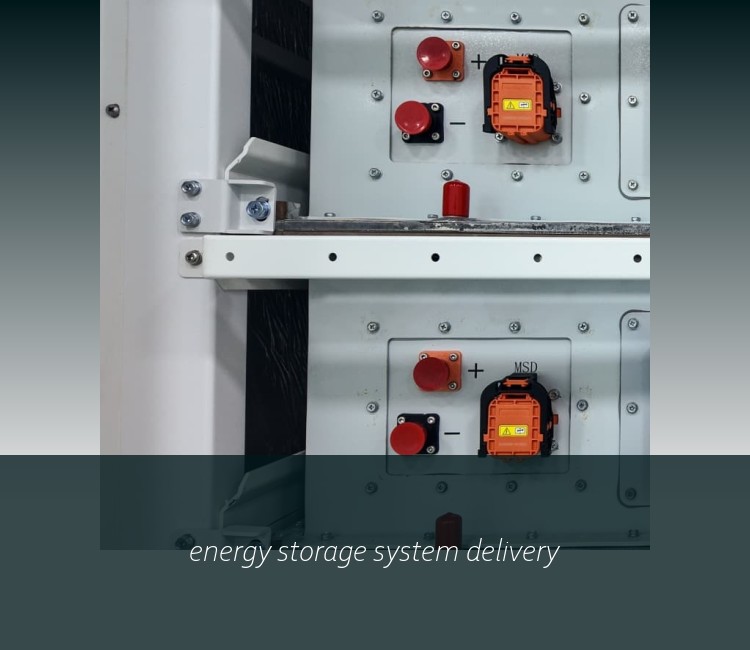 energy storage system delivery