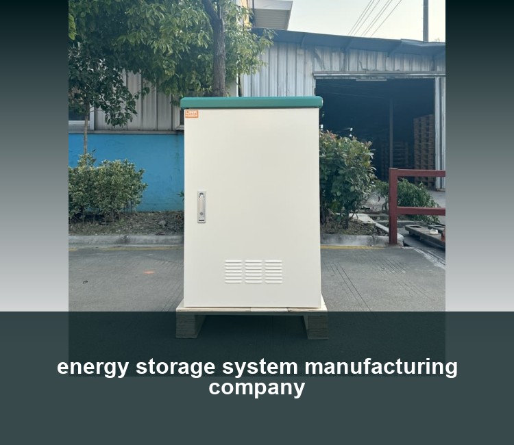 energy storage system manufacturing company