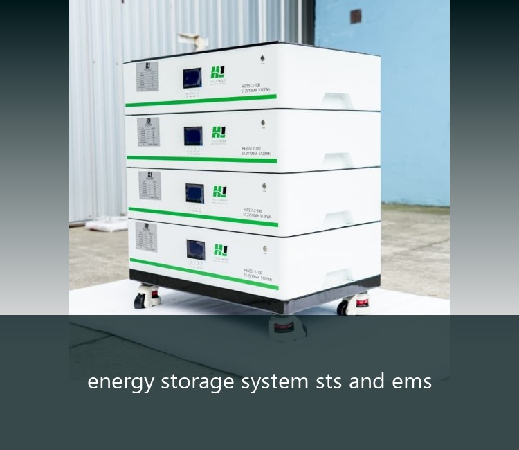 energy storage system sts and ems