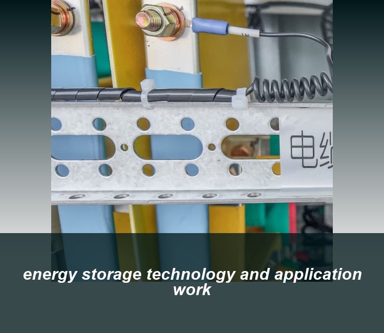 energy storage technology and application work