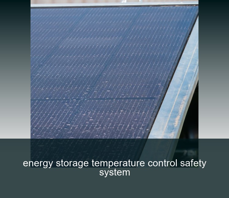 energy storage temperature control safety system