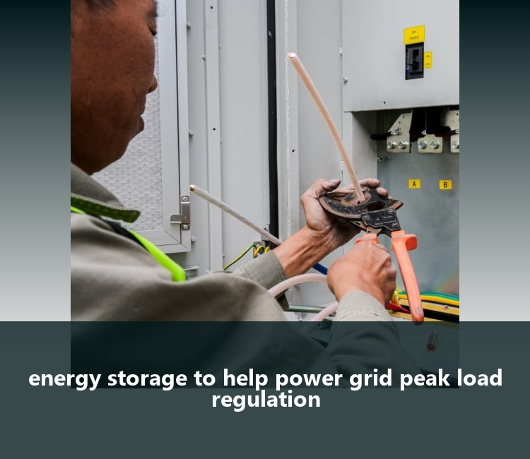 energy storage to help power grid peak load regulation