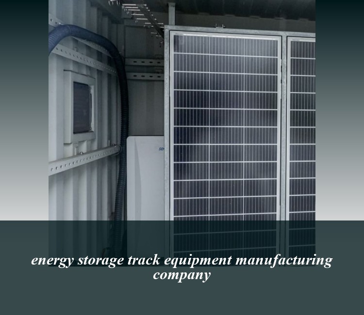 energy storage track equipment manufacturing company