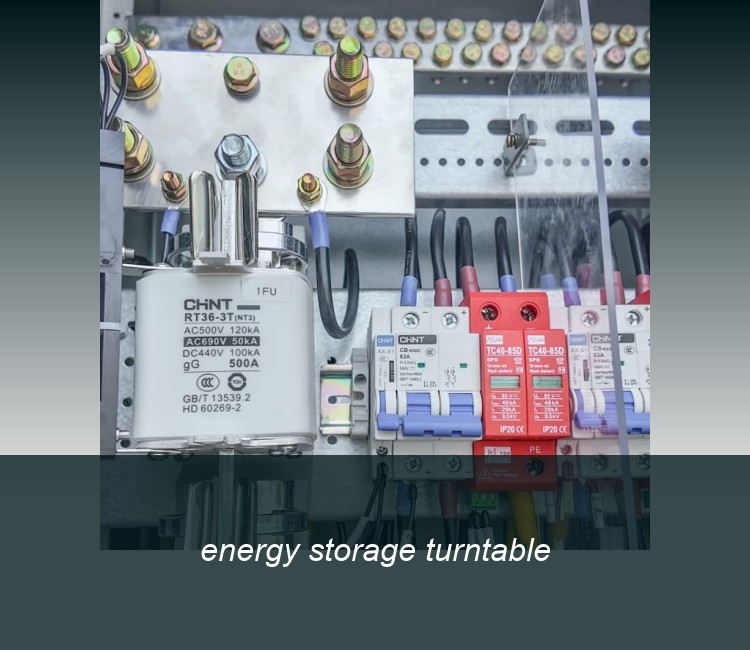 energy storage turntable