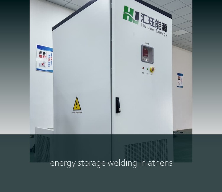 energy storage welding in athens