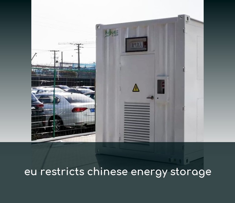 eu restricts chinese energy storage