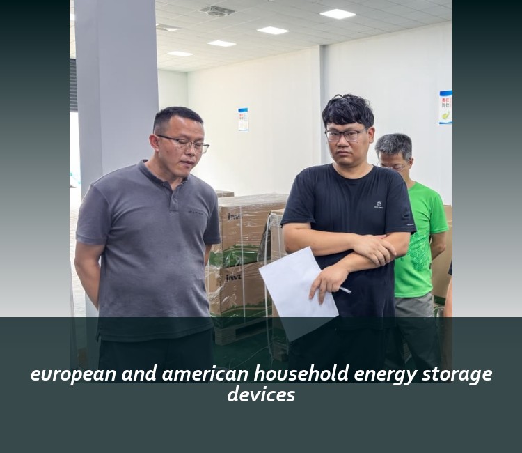 european and american household energy storage devices