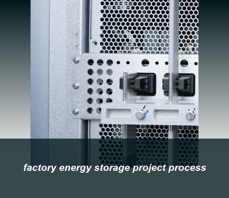 factory energy storage project process