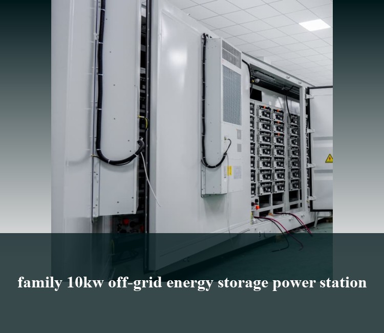 family 10kw off-grid energy storage power station