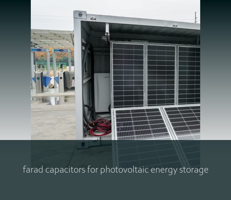 farad capacitors for photovoltaic energy storage