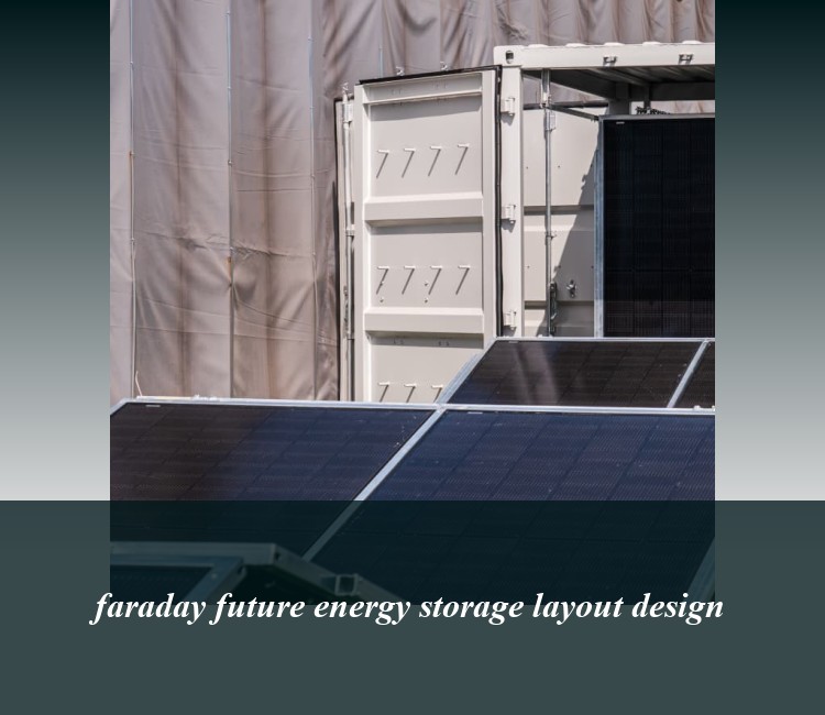 faraday future energy storage layout design