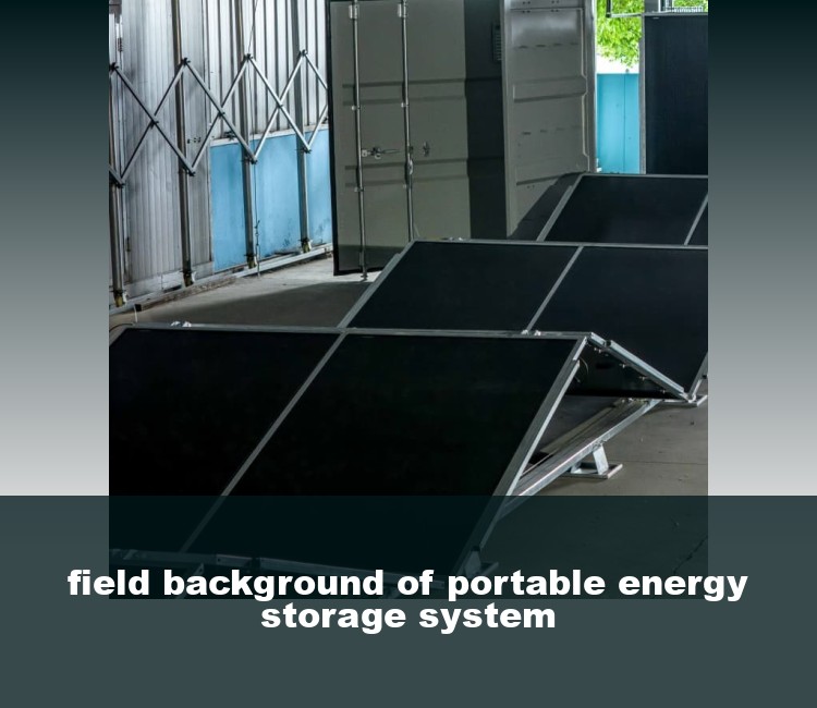 field background of portable energy storage system