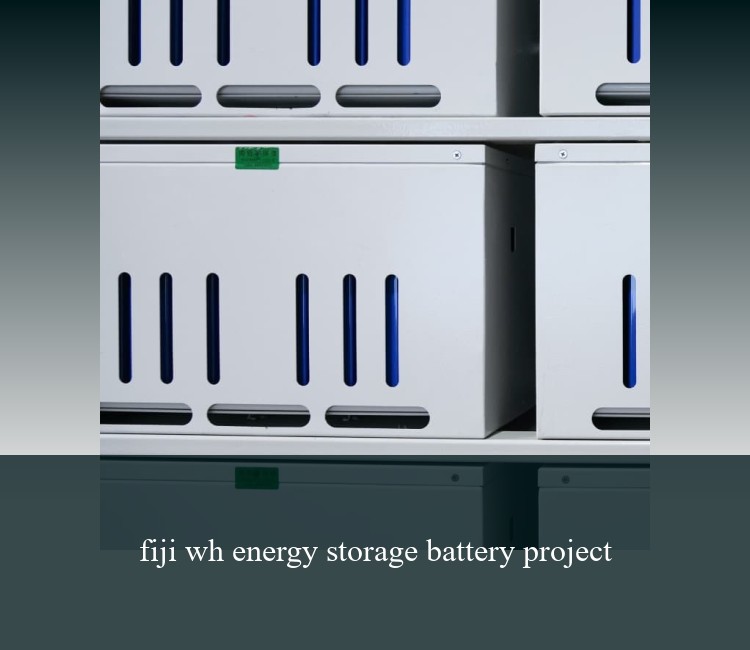 fiji wh energy storage battery project