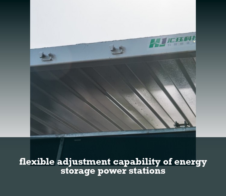 flexible adjustment capability of energy storage power stations