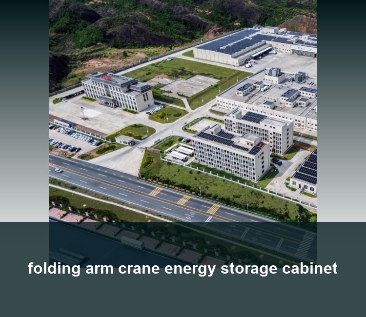 folding arm crane energy storage cabinet
