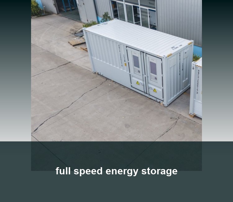 full speed energy storage