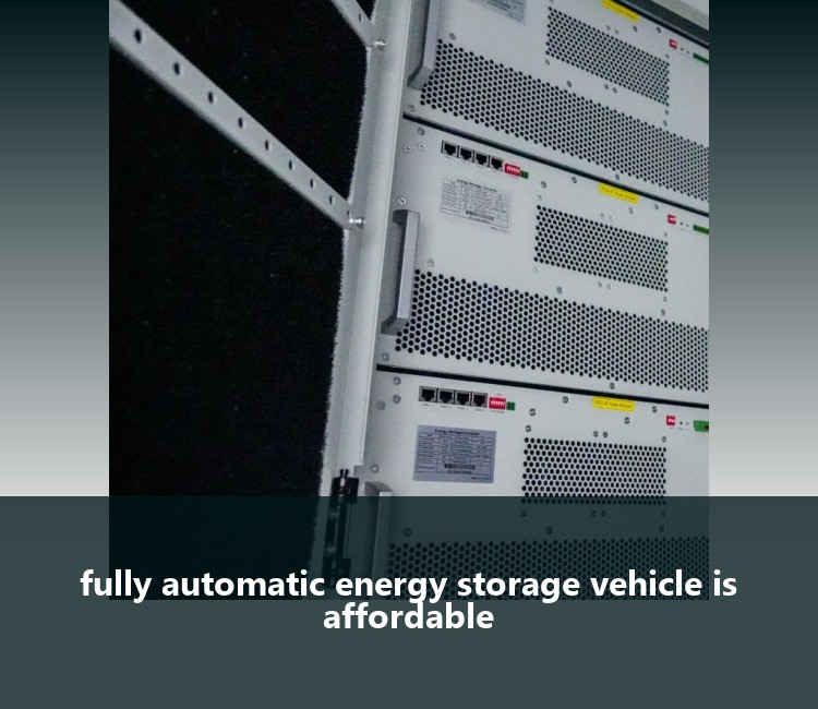 fully automatic energy storage vehicle is affordable
