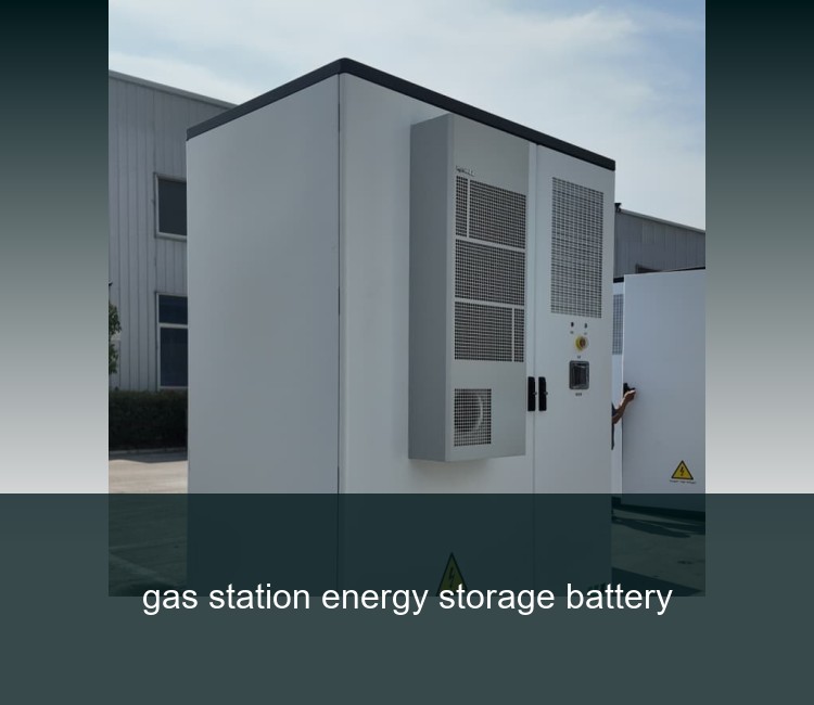 gas station energy storage battery