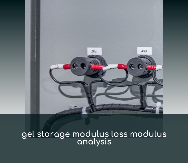 gel storage modulus loss modulus analysis