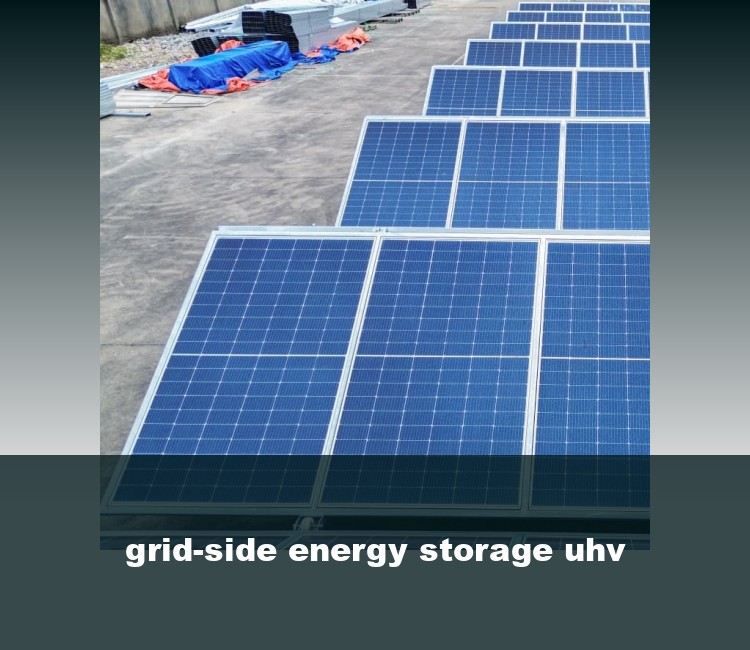 grid-side energy storage uhv